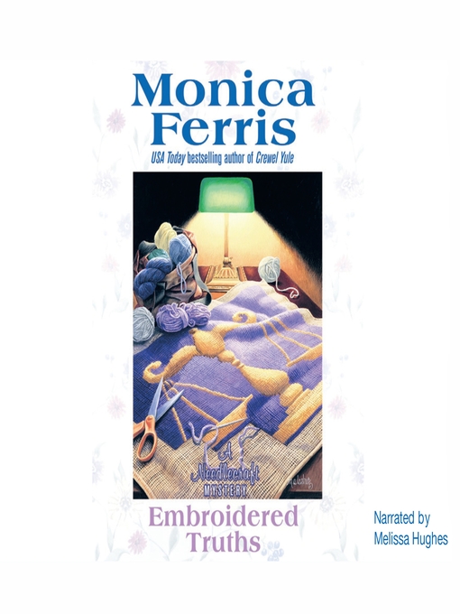 Title details for Embroidered Truths by Monica Ferris - Wait list